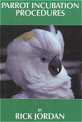 Parrot Incubation Procedures